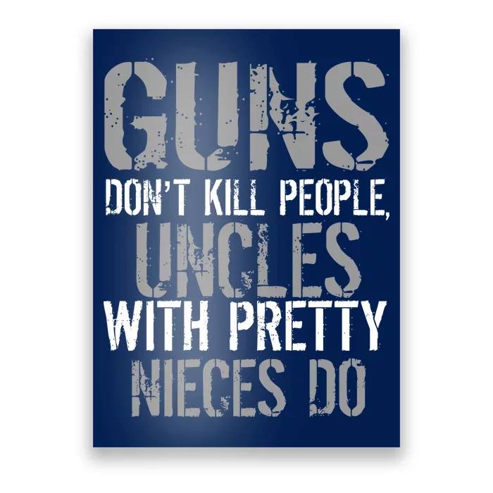 Uncles With Pretty Nieces Kill People Poster