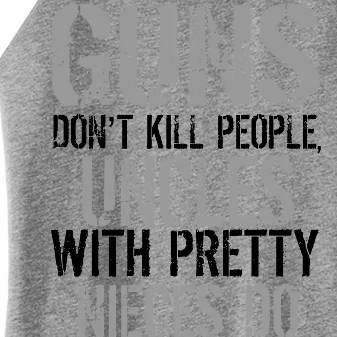 Uncles With Pretty Nieces Kill People Women’s Perfect Tri Rocker Tank