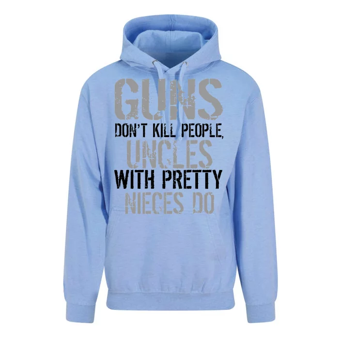 Uncles With Pretty Nieces Kill People Unisex Surf Hoodie