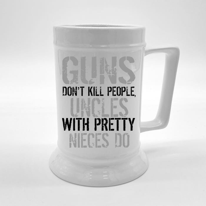 Uncles With Pretty Nieces Kill People Front & Back Beer Stein