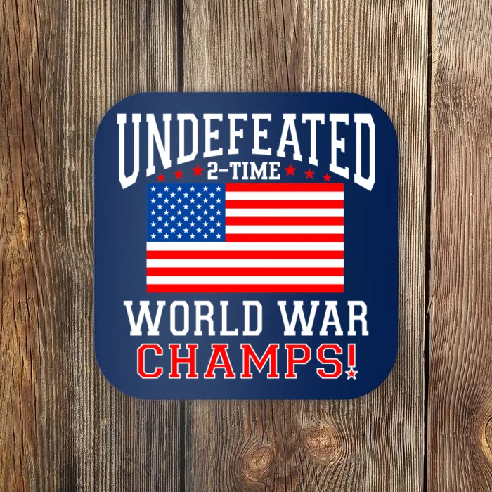 Undefeated 2-Time World War Champs Coaster