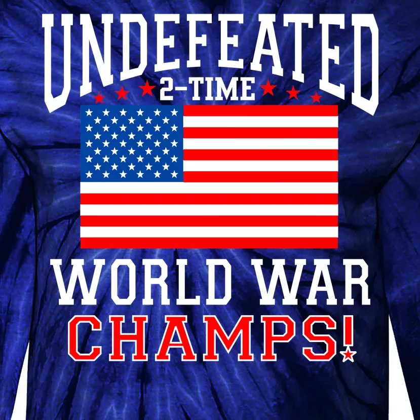 Undefeated 2-Time World War Champs Tie-Dye Long Sleeve Shirt