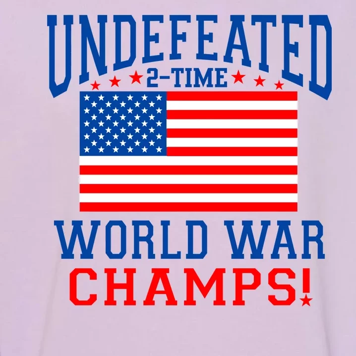 Undefeated 2-Time World War Champs Garment-Dyed Sweatshirt