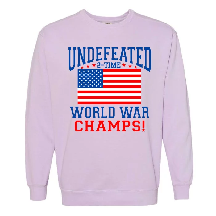 Undefeated 2-Time World War Champs Garment-Dyed Sweatshirt