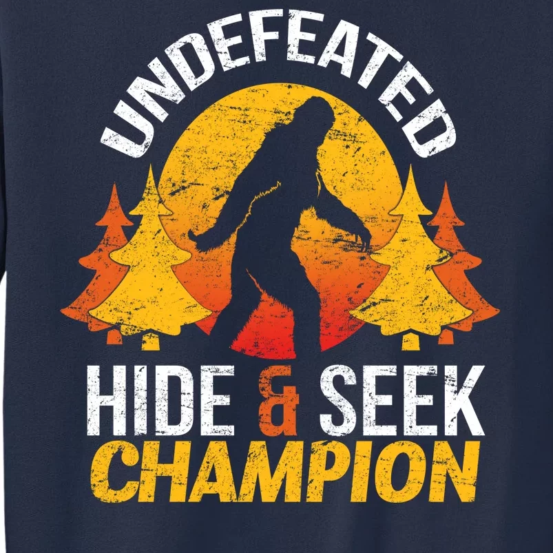 Undefeated Hide And Seek Champion Bigfoot Sweatshirt