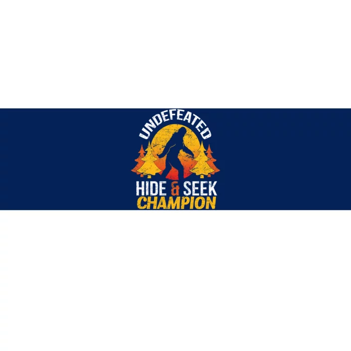 Undefeated Hide And Seek Champion Bigfoot Bumper Sticker