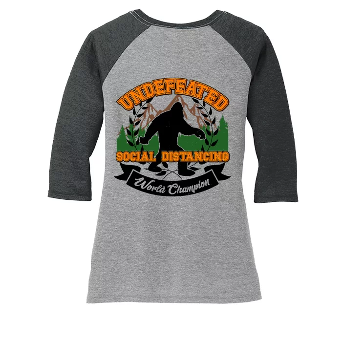 Undefeated Sasquatch Social Distancing Bigfoot Women's Tri-Blend 3/4-Sleeve Raglan Shirt