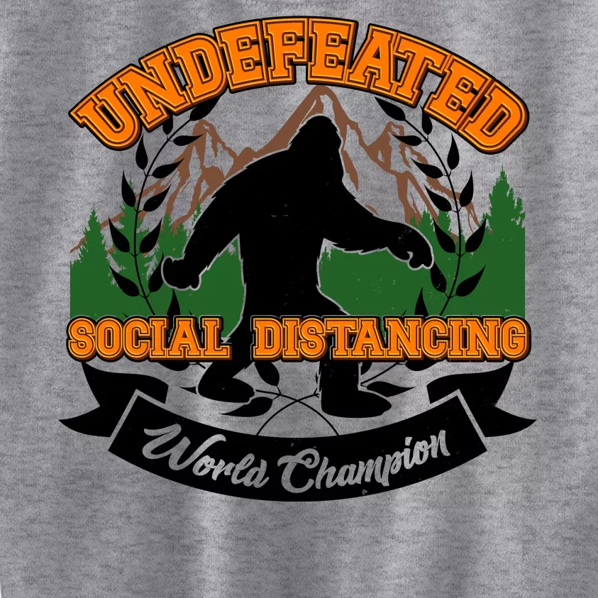 Undefeated Sasquatch Social Distancing Bigfoot Kids Sweatshirt