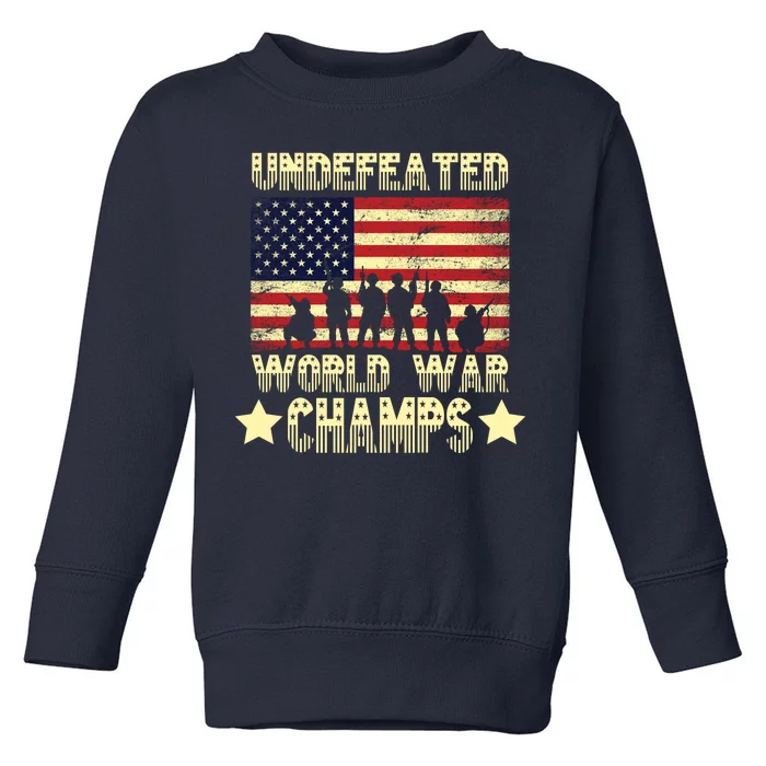 Undefeated World War Champs Toddler Sweatshirt