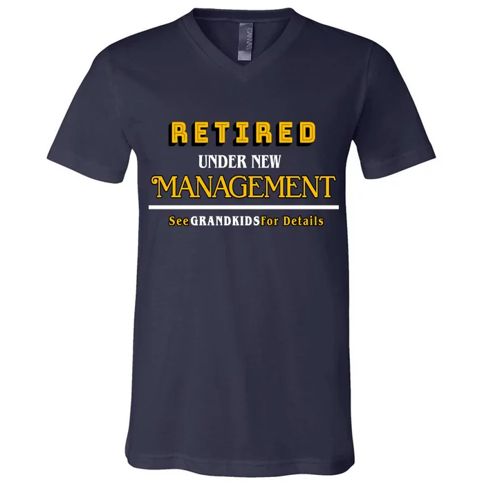 Under New Management Grandkids Retirement V-Neck T-Shirt