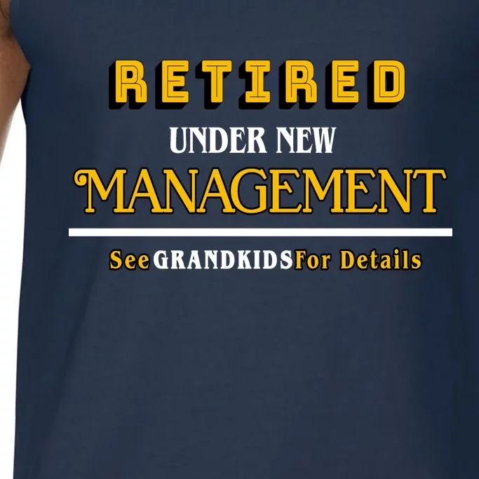 Under New Management Grandkids Retirement Comfort Colors® Tank Top