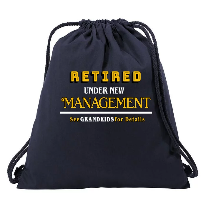 Under New Management Grandkids Retirement Drawstring Bag