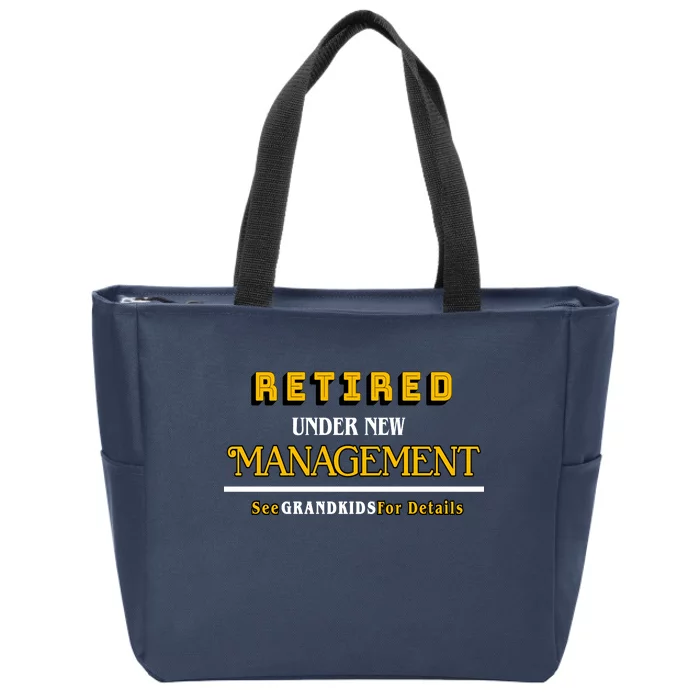 Under New Management Grandkids Retirement Zip Tote Bag