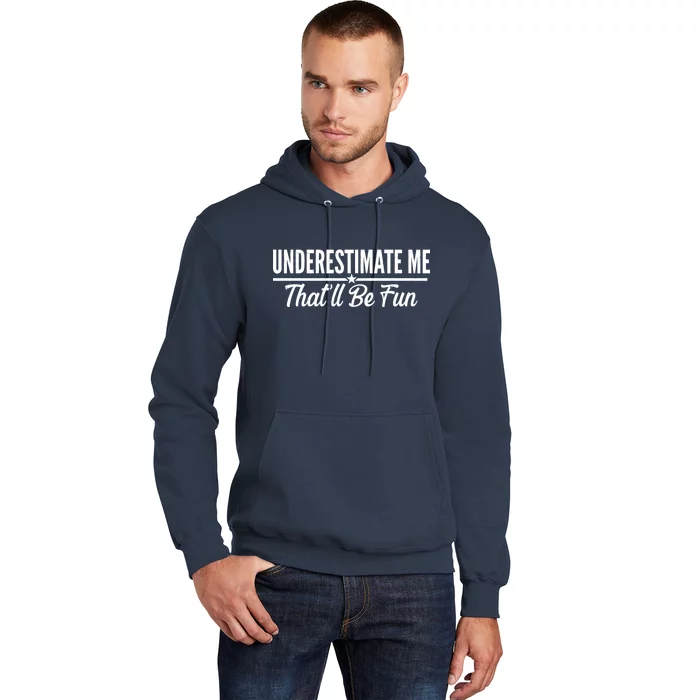 Underestimate discount me hoodie