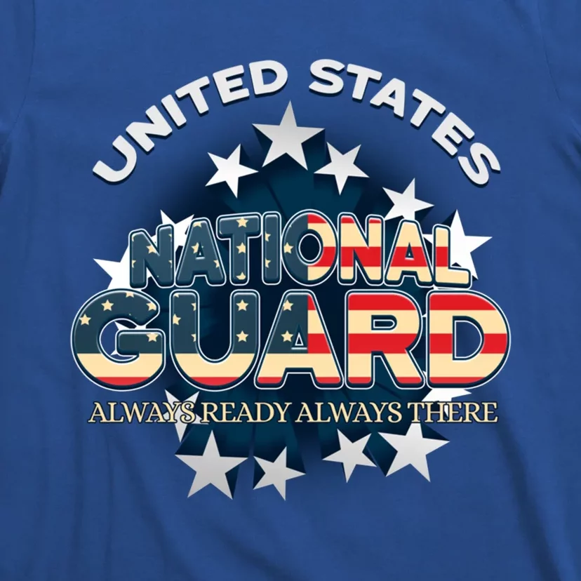 Us National Guard Always Ready Always There Army Gift T-Shirt