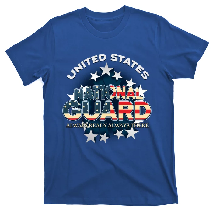 Us National Guard Always Ready Always There Army Gift T-Shirt