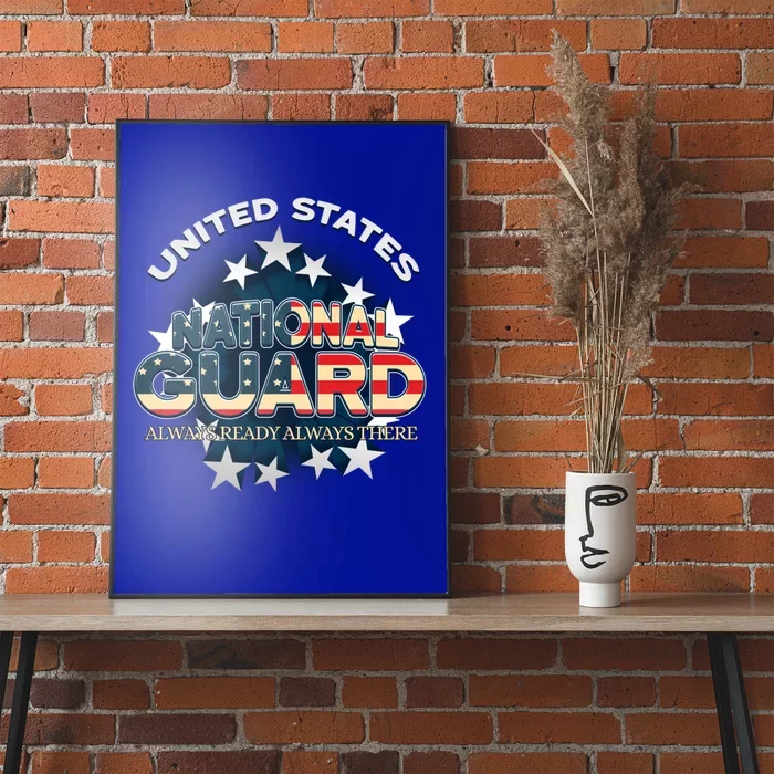 Us National Guard Always Ready Always There Army Gift Poster