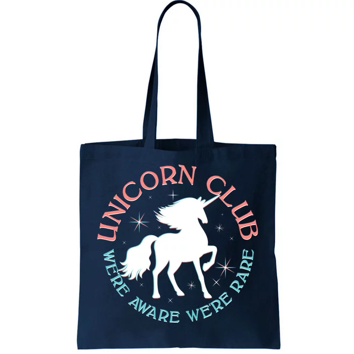 Unicorn Club We're Aware We're Rare Tote Bag