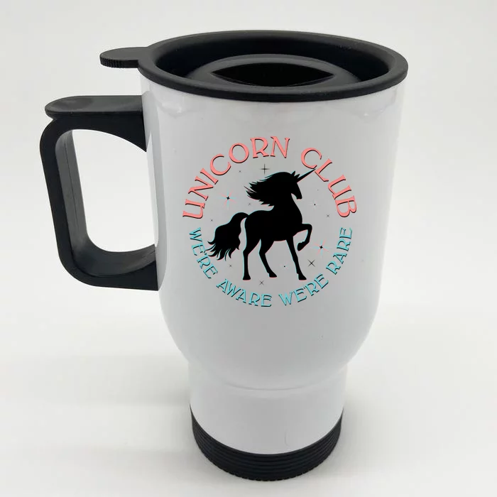 Unicorn Club We're Aware We're Rare Front & Back Stainless Steel Travel Mug