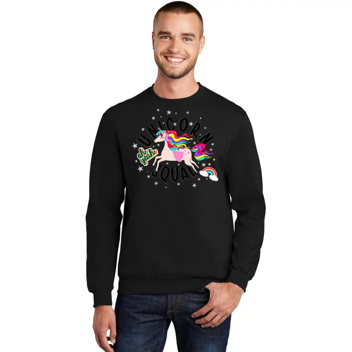 Unicorn Squad Oh Yeah Tall Sweatshirt