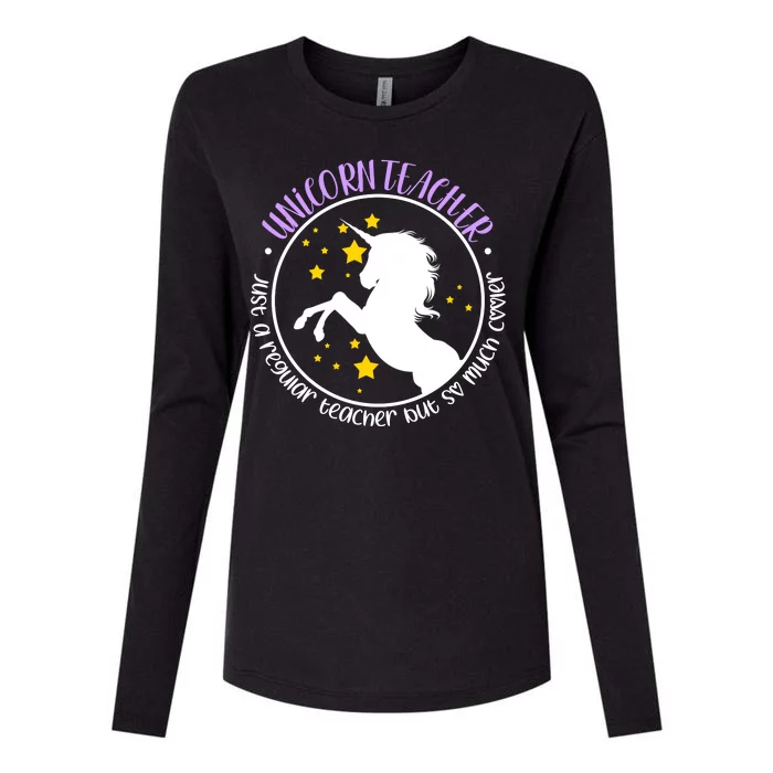 Unicorn Teacher Just A Regular Teacher But So Much Cooler Womens Cotton Relaxed Long Sleeve T-Shirt