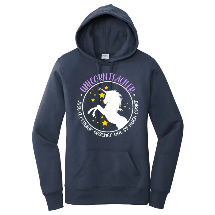 Unicorn Teacher Just A Regular Teacher But So Much Cooler Women's Pullover Hoodie