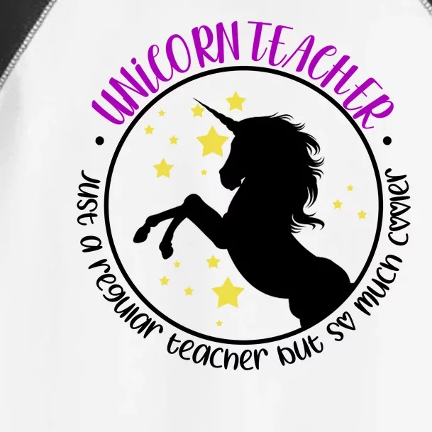 Unicorn Teacher Just A Regular Teacher But So Much Cooler Toddler Fine Jersey T-Shirt