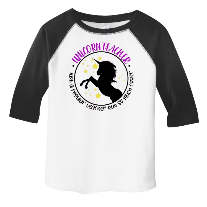 Unicorn Teacher Just A Regular Teacher But So Much Cooler Toddler Fine Jersey T-Shirt