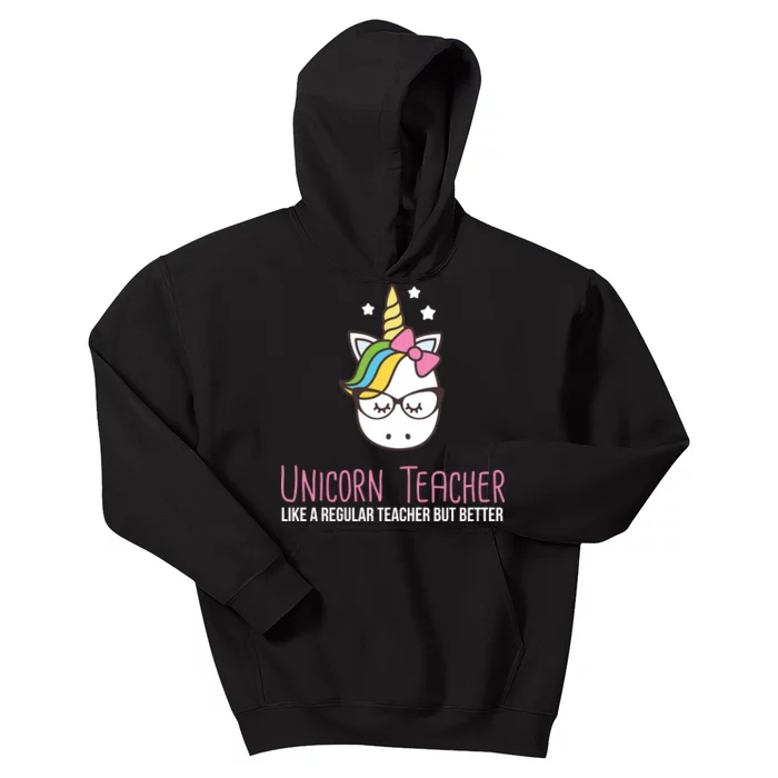 Unicorn Teacher Like A Regular Teacher But Better Kids Hoodie