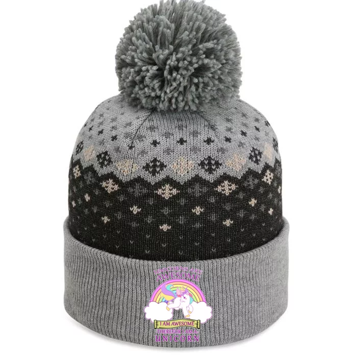 Unicorns Are Awesome Therefor I Am S Unicorn The Baniff Cuffed Pom Beanie