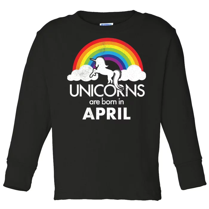 Unicorns Are Born in April Toddler Long Sleeve Shirt