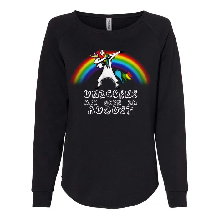 Unicorns are Born in August Birthday Womens California Wash Sweatshirt