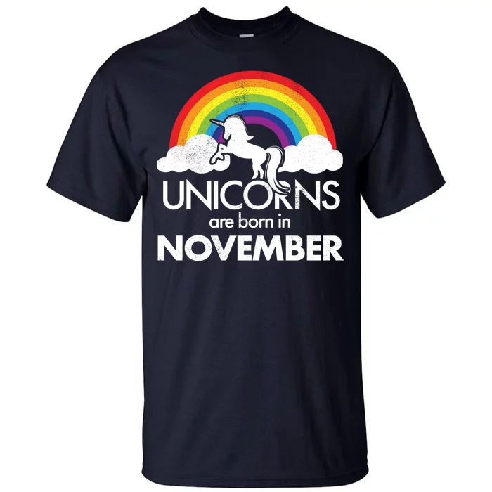 Unicorns Are Born In November Rainbow Retro Tall T-Shirt