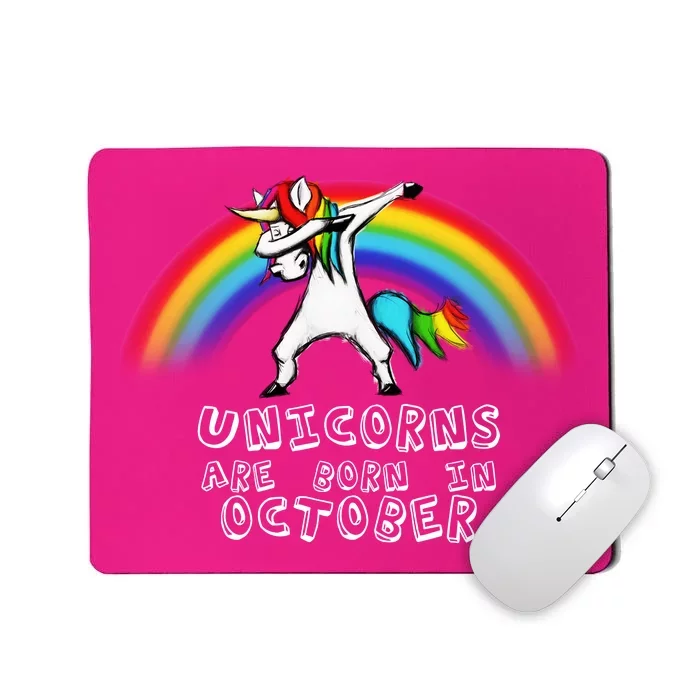 Unicorns Are Born In October Birthday Mousepad