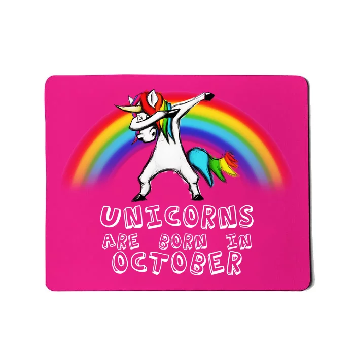 Unicorns Are Born In October Birthday Mousepad