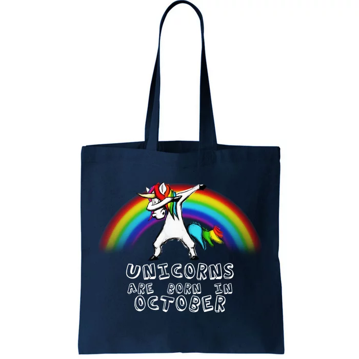 Unicorns Are Born In October Birthday Tote Bag