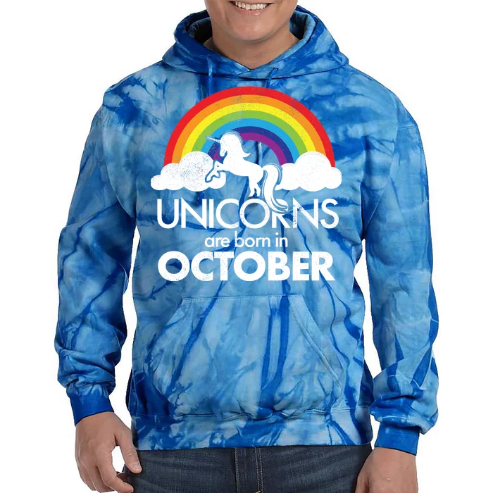 Unicorns Are Born In October Rainbow Retro Tie Dye Hoodie