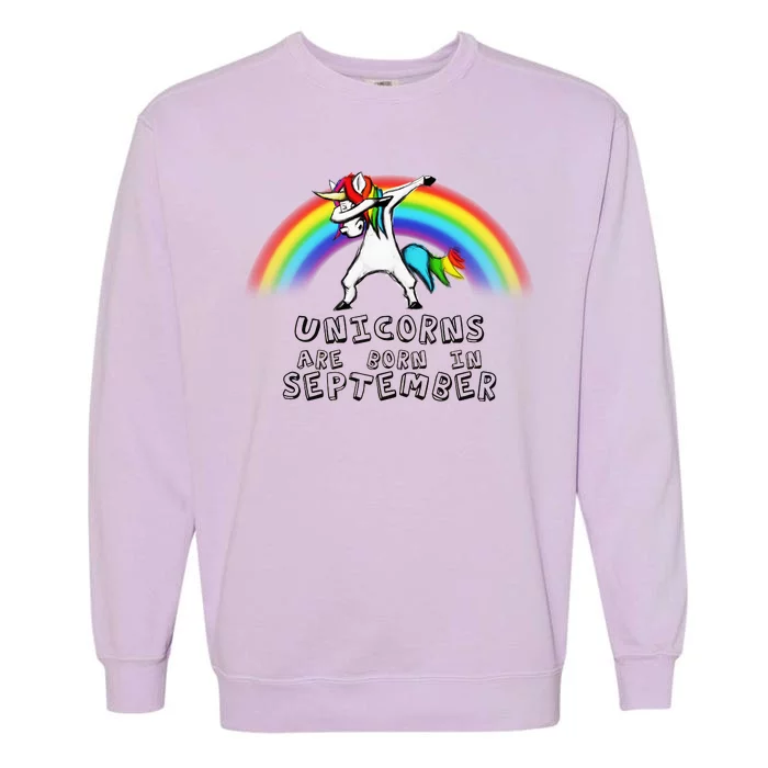 Unicorns Are Born In September Birthday Garment-Dyed Sweatshirt