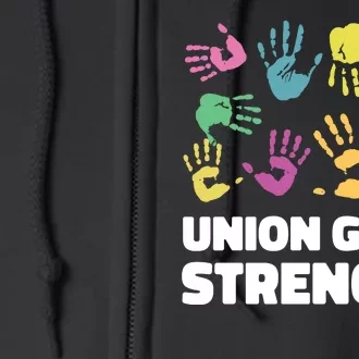 Union Gives Strength Full Zip Hoodie