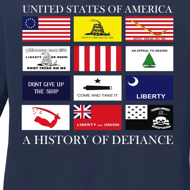 United States Of America A History Of Defiance Ladies Long Sleeve Shirt