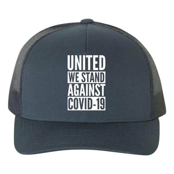 United We Stand Against Covid-19 Yupoong Adult 5-Panel Trucker Hat