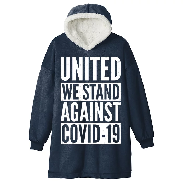 United We Stand Against Covid-19 Hooded Wearable Blanket