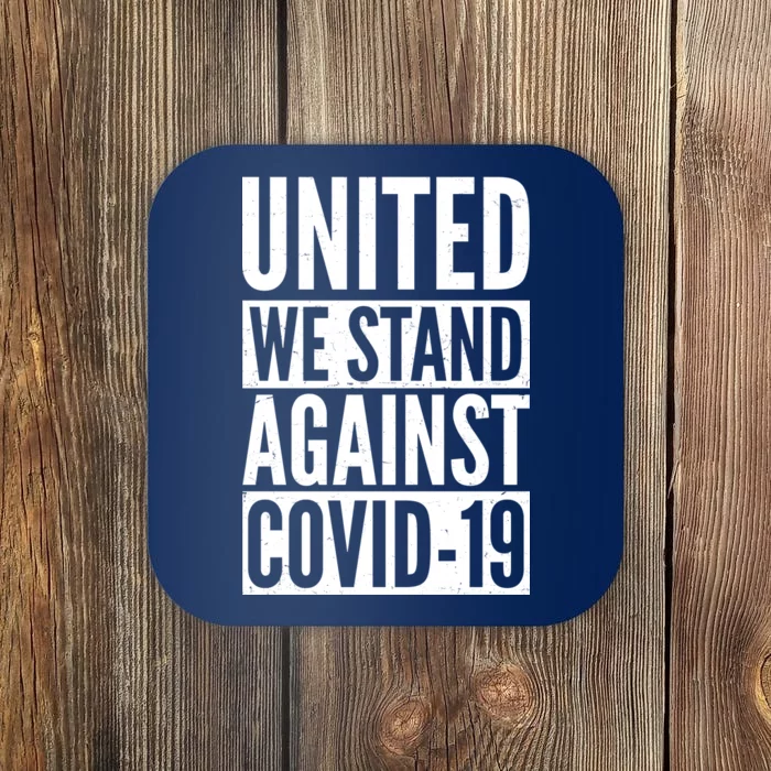 United We Stand Against Covid-19 Coaster