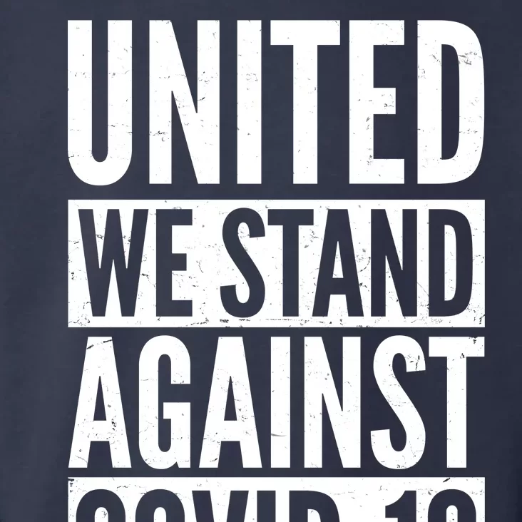 United We Stand Against Covid-19 Toddler Hoodie