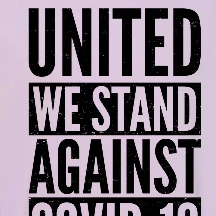 United We Stand Against Covid-19 Garment-Dyed Sweatshirt