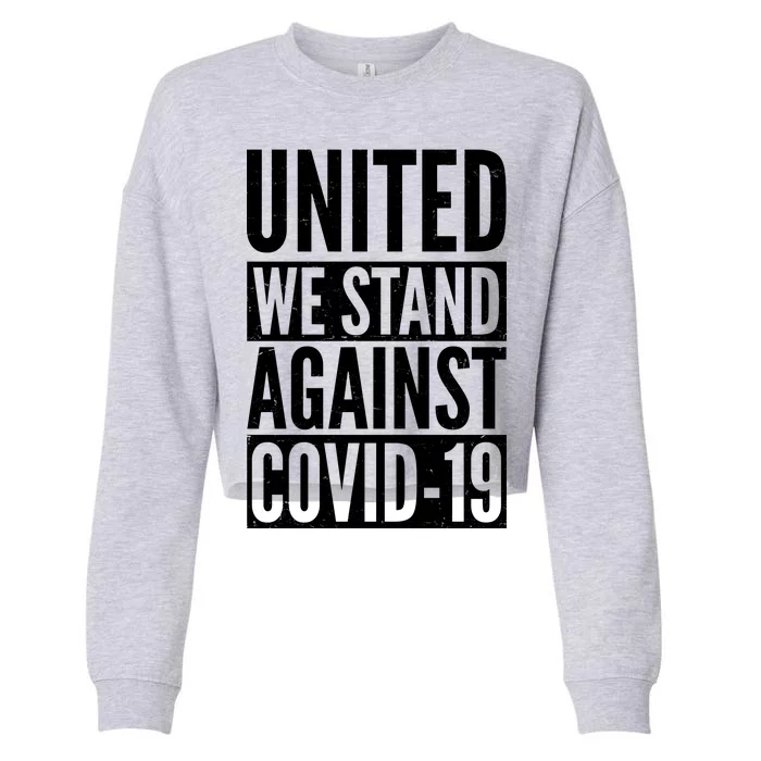 United We Stand Against Covid-19 Cropped Pullover Crew