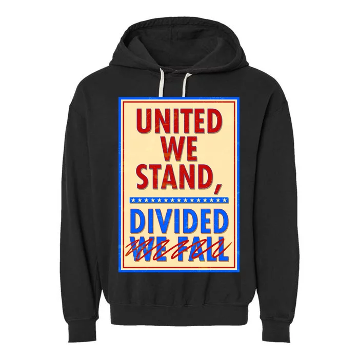 United We Stand Divided Garment-Dyed Fleece Hoodie