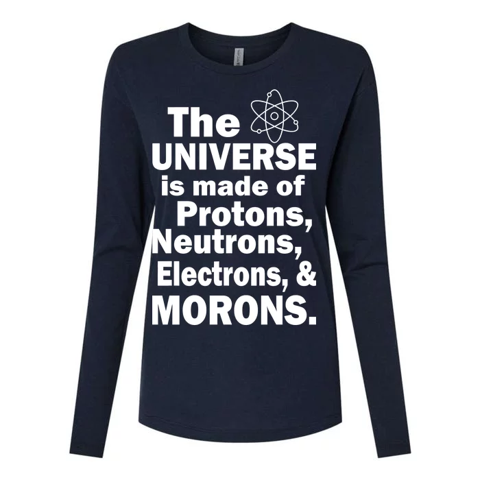 Universe Is Made Of Morons Womens Cotton Relaxed Long Sleeve T-Shirt