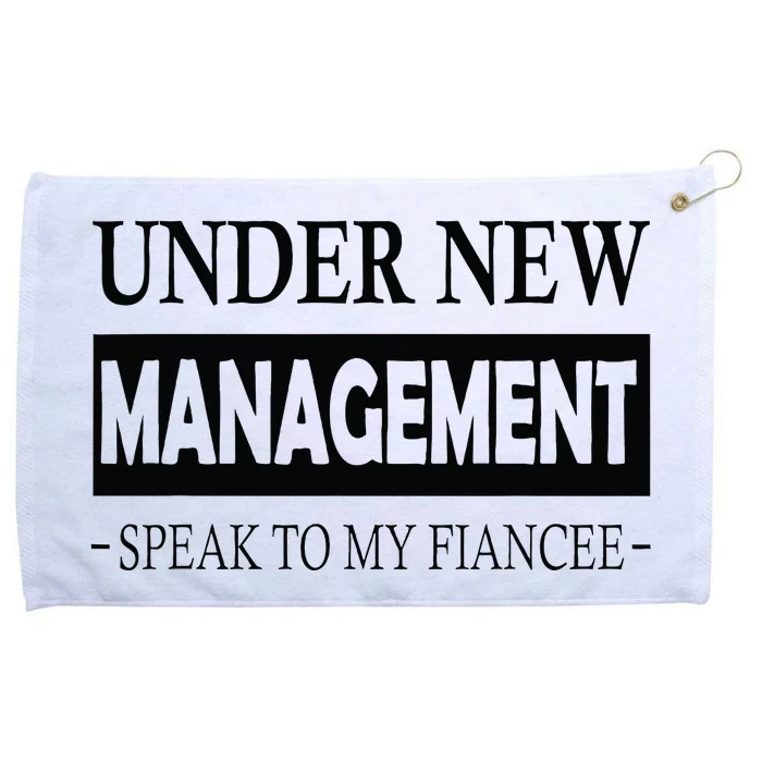 Under New Management For Fiance Engagement For Him Male Grommeted Golf Towel