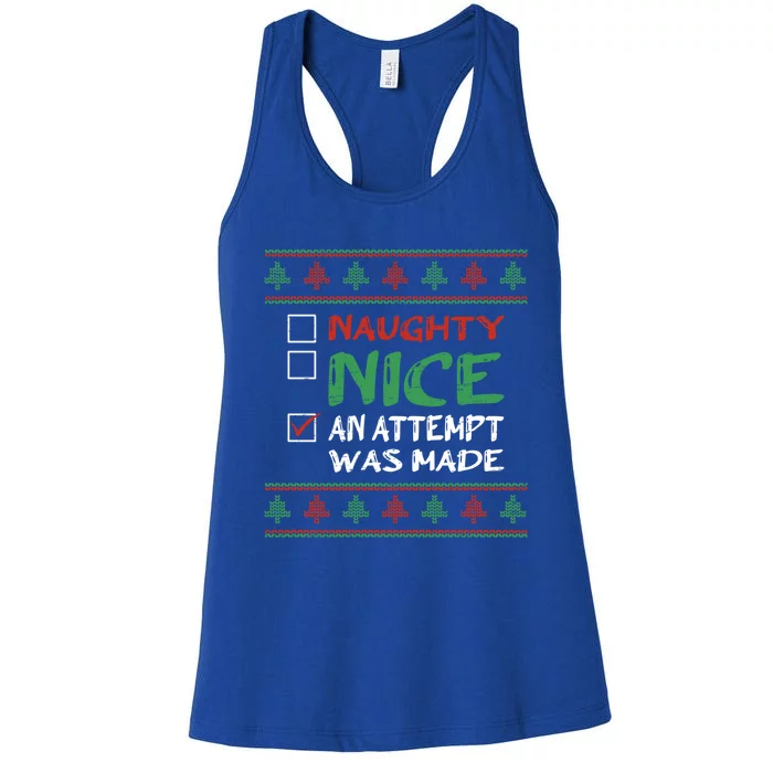 Ugly Naughty Nice An Attempt Was Made Christmas Xmas Holiday Gift Women's Racerback Tank